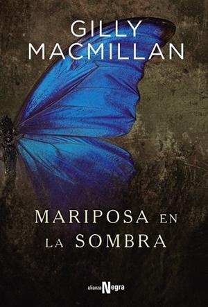 MARIPOSA EN LA SOMBRA | 9788491046271 | MACMILLAN, GILLY | Llibreria Drac - Llibreria d'Olot | Comprar llibres en català i castellà online