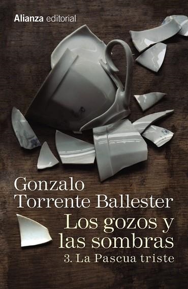 GOZOS Y LAS SOMBRAS 3, LOS. LA PASCUA TRISTE | 9788491045779 | TORRENTE BALLESTER, GONZALO | Llibreria Drac - Librería de Olot | Comprar libros en catalán y castellano online