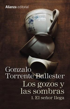 GOZOS Y LAS SOMBRAS 1, LOS. EL SEÑOR LLEGA | 9788491045755 | TORRENTE BALLESTER, GONZALO | Llibreria Drac - Llibreria d'Olot | Comprar llibres en català i castellà online