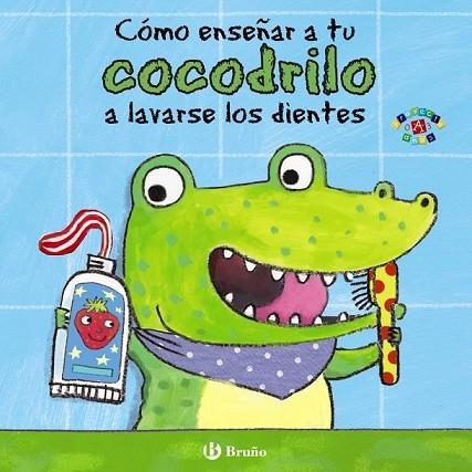 CÓMO ENSEÑAR A TU COCODRILO A LAVARSE LOS DIENTES | 9788469605646 | CLARKE, JANE | Llibreria Drac - Librería de Olot | Comprar libros en catalán y castellano online