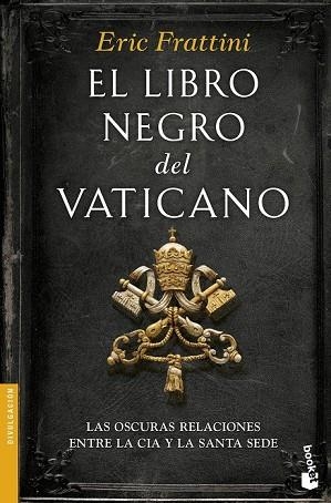 LIBRO NEGRO DEL VATICANO, EL | 9788467049299 | FRATTINI, ERIC | Llibreria Drac - Librería de Olot | Comprar libros en catalán y castellano online
