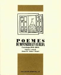 POEMES DE MONTSERRAT VAYREDA -ANTOLOGIA 1945-2004- | 9788495187802 | VAYREDA, MONTSERRAT | Llibreria Drac - Librería de Olot | Comprar libros en catalán y castellano online