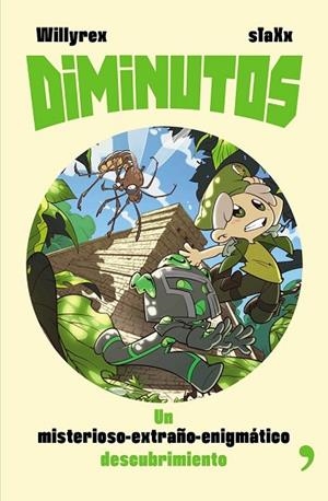 DIMINUTOS 2. UN MISTERIOSO-EXTRAÑO-ENIGMÁTICO DESCUBRIMIENTO | 9788499985817 | WILLYREX; STAXX | Llibreria Drac - Llibreria d'Olot | Comprar llibres en català i castellà online