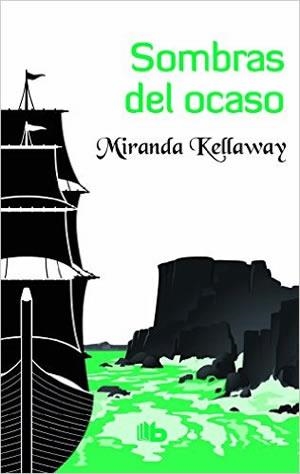 SOMBRAS DEL OCASO | 9788490703274 | KELLAWAY, MIRANDA | Llibreria Drac - Librería de Olot | Comprar libros en catalán y castellano online