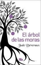 ÁRBOL DE LAS MORAS, EL | 9788490703328 | DEVERAUX, JUDE | Llibreria Drac - Librería de Olot | Comprar libros en catalán y castellano online