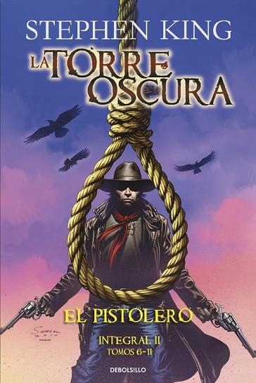TORRE OSCURA, LA. EL PISTOLERO (INTEGRAL 2 TOMOS 6-11) | 9788466336956 | KING, STEPHEN | Llibreria Drac - Librería de Olot | Comprar libros en catalán y castellano online