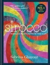 SIROCO. LOS FABULOSOS SABORES DE ORIENTE | 9788416295081 | GHAYOUR, SABRINA | Llibreria Drac - Llibreria d'Olot | Comprar llibres en català i castellà online