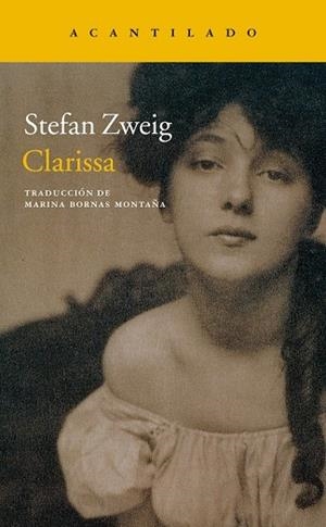 CLARISSA | 9788416748389 | ZWEIG, STEFAN | Llibreria Drac - Llibreria d'Olot | Comprar llibres en català i castellà online