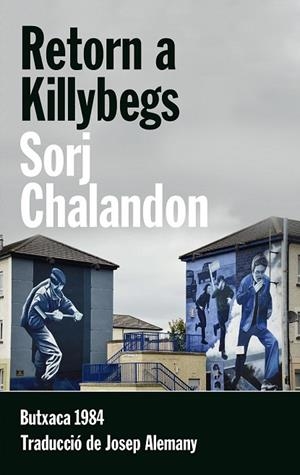 RETORN A KILLYBEGS | 9788415091141 | CHALANDON, SORJ | Llibreria Drac - Llibreria d'Olot | Comprar llibres en català i castellà online
