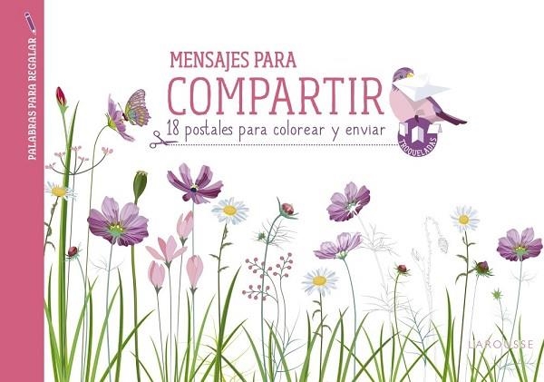 MENSAJES PARA COMPARTIR | 9788416641611 | LAROUSSE EDITORIAL | Llibreria Drac - Llibreria d'Olot | Comprar llibres en català i castellà online