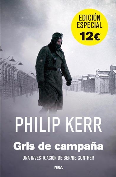 GRIS DE CAMPAÑA | 9788490069844 | KERR, PHILIP | Llibreria Drac - Llibreria d'Olot | Comprar llibres en català i castellà online