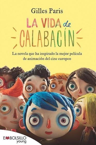 VIDA DE CALABACÍN, LA | 9788415140436 | PARIS, GILLES | Llibreria Drac - Llibreria d'Olot | Comprar llibres en català i castellà online