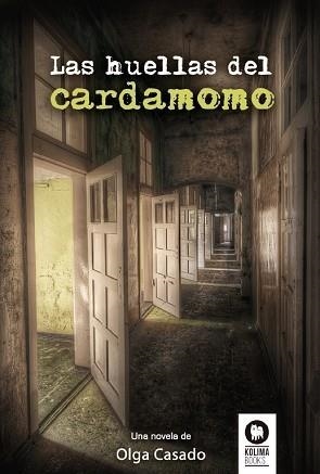 HUELLAS DEL CARDAMOMO, LAS | 9788416364992 | CASADO, OLGA | Llibreria Drac - Librería de Olot | Comprar libros en catalán y castellano online