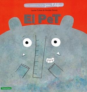 PET, EL (JOAN L'ELEFANT) | 9788416578436 | COHEN, LAURIE | Llibreria Drac - Librería de Olot | Comprar libros en catalán y castellano online