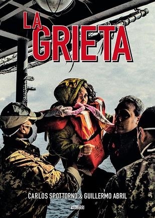 GRIETA, LA  | 9788416251865 | SPOTTORNO, CARLOS/ABRIL, GUILLERMO | Llibreria Drac - Librería de Olot | Comprar libros en catalán y castellano online