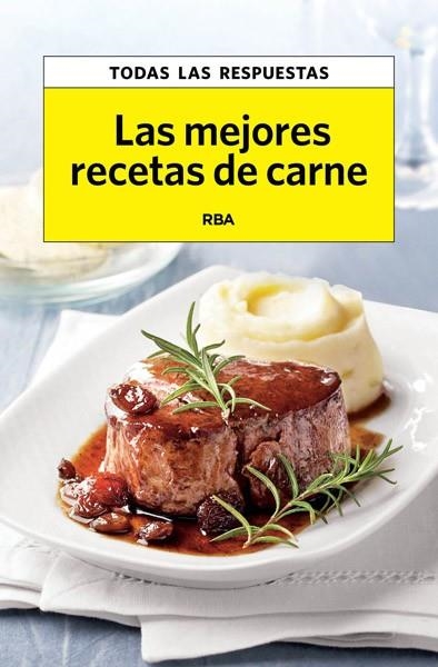 MEJORES RECETAS DE CARNE, LAS | 9788490066751 | VV.AA. | Llibreria Drac - Llibreria d'Olot | Comprar llibres en català i castellà online