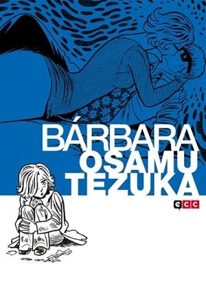 BÁRBARA | 9788416901609 | TEZUKA, OSAMU | Llibreria Drac - Llibreria d'Olot | Comprar llibres en català i castellà online