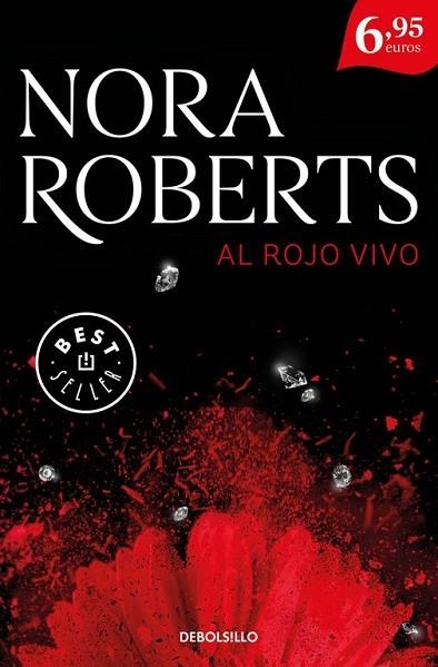 AL ROJO VIVO | 9788466339186 | ROBERTS, NORA | Llibreria Drac - Llibreria d'Olot | Comprar llibres en català i castellà online