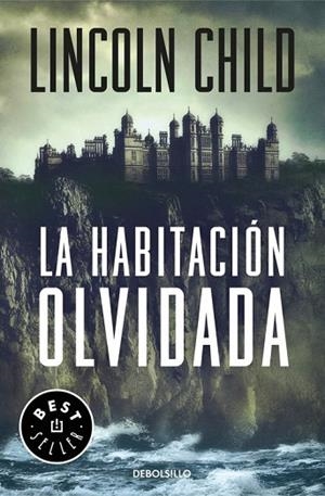 HABITACIÓN OLVIDADA, LA (JEREMY LOGAN 4) | 9788466338394 | CHILD, LINCOLN | Llibreria Drac - Llibreria d'Olot | Comprar llibres en català i castellà online