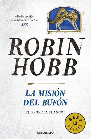 MISIÓN DEL BUFÓN, LA (EL PROFETA BLANCO 1) | 9788466338387 | HOBB, ROBIN | Llibreria Drac - Librería de Olot | Comprar libros en catalán y castellano online