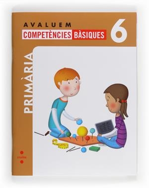 AVALUEM COMPETENCIES BASIQUES 6E PRIMARIA | 9788466132367 | VV.AA. | Llibreria Drac - Llibreria d'Olot | Comprar llibres en català i castellà online