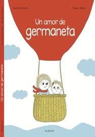 AMOR DE GERMANETA, UN | 9788416126712 | DESBORDES, ASTRID; MARTIN, PAULINE | Llibreria Drac - Librería de Olot | Comprar libros en catalán y castellano online