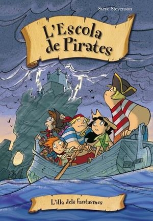 ILLA DELS FANTASMES, L' (L'ESCOLA DE PIRATES 10) | 9788415235552 | STEVENSON, STEVE | Llibreria Drac - Librería de Olot | Comprar libros en catalán y castellano online