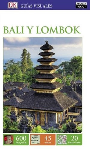 BALI Y LOMBOK 2017 (GUÍAS VISUALES) | 9788403517202 | AA.DD. | Llibreria Drac - Librería de Olot | Comprar libros en catalán y castellano online