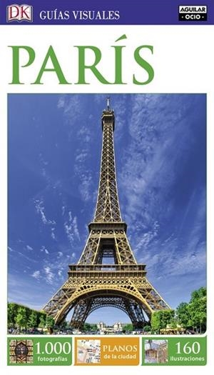 PARÍS 2017 (GUÍAS VISUALES) | 9788403516410 | AA.DD. | Llibreria Drac - Librería de Olot | Comprar libros en catalán y castellano online