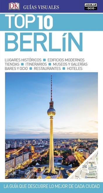 BERLÍN 2017 (GUÍAS TOP 10) | 9788403516625 | AA.DD. | Llibreria Drac - Librería de Olot | Comprar libros en catalán y castellano online