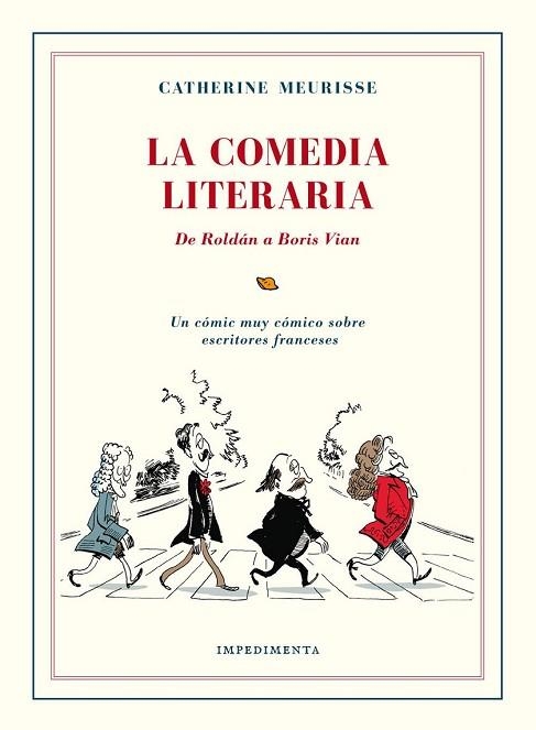 COMEDIA LITERARIA, LA | 9788416542383 | MEURISSE, CATHERINE | Llibreria Drac - Librería de Olot | Comprar libros en catalán y castellano online