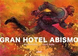 GRAN HOTEL ABISMO | 9788416251476 | RUBÍN, DAVID; PRIOR, MARCOS | Llibreria Drac - Librería de Olot | Comprar libros en catalán y castellano online