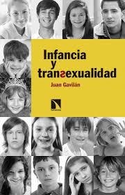 INFANCIA Y TRANSEXUALIDAD | 9788490972076 | GAVILÁN MACÍAS, JUAN | Llibreria Drac - Librería de Olot | Comprar libros en catalán y castellano online