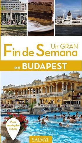 BUDAPEST 2016 (UN GRAN FIN DE SEMANA) | 9788499358260 | FOLLET, JEAN-PHILIPPE | Llibreria Drac - Librería de Olot | Comprar libros en catalán y castellano online