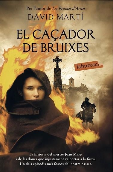 CAÇADOR DE BRUIXES, EL | 9788416600755 | MARTÍ, DAVID | Llibreria Drac - Librería de Olot | Comprar libros en catalán y castellano online