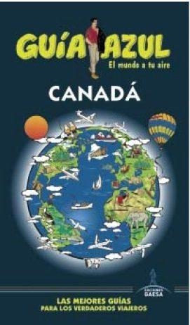 CANADÁ 2016 (GUIA AZUL) | 9788416408818 | CABRERA, DANIEL; GARCÍA, JESÚS | Llibreria Drac - Librería de Olot | Comprar libros en catalán y castellano online