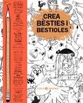 CREA BÈSTIES I BESTIOLES | 9788494516764 | VV.AA. | Llibreria Drac - Librería de Olot | Comprar libros en catalán y castellano online
