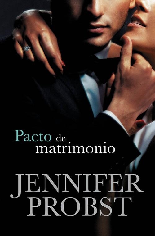 PACTO DE MATRIMONIO (CASARSE CON UN MILLONARIO 4) | 9788415962441 | PROBST, JENNIFER | Llibreria Drac - Librería de Olot | Comprar libros en catalán y castellano online