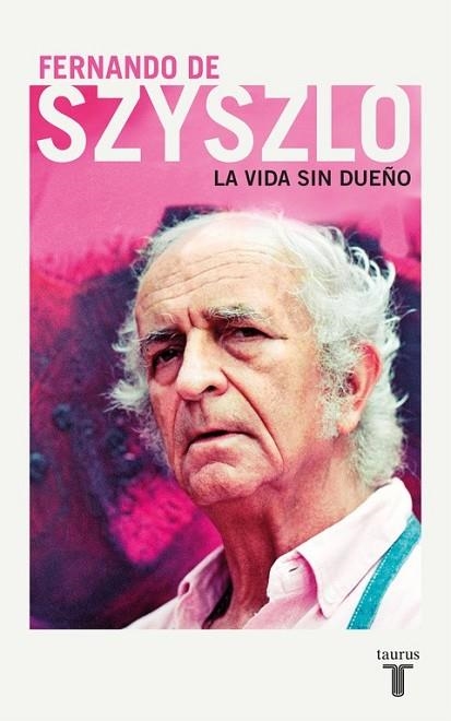 VIDA SIN DUEÑO, LA | 9788430618804 | DE SZISZLO, FERNANDO | Llibreria Drac - Librería de Olot | Comprar libros en catalán y castellano online