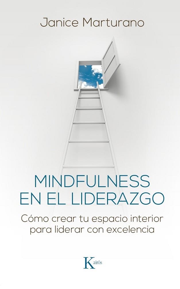 MINDFULNESS EN EL LIDERAZGO | 9788499885483 | MARTURANO, JANICE | Llibreria Drac - Llibreria d'Olot | Comprar llibres en català i castellà online