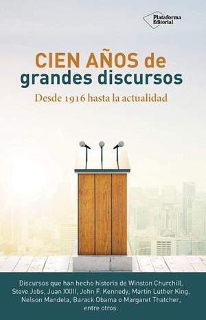 CIEN AÑOS DE GRANDES DISCURSOS | 9788416820849 | Llibreria Drac - Librería de Olot | Comprar libros en catalán y castellano online