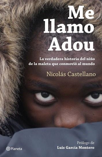 ME LLAMO ADOU | 9788408166566 | CASTELLANO, NICOLAS | Llibreria Drac - Llibreria d'Olot | Comprar llibres en català i castellà online