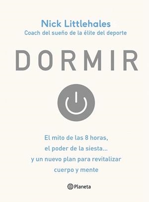 DORMIR | 9788408168638 | LITTLEHALES, NICK | Llibreria Drac - Librería de Olot | Comprar libros en catalán y castellano online