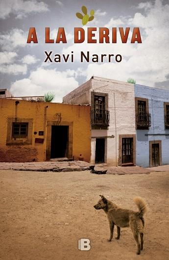 A LA DERIVA (CAT) | 9788466660785 | NARRO, XAVI | Llibreria Drac - Llibreria d'Olot | Comprar llibres en català i castellà online