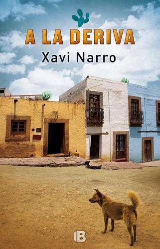 A LA DERIVA (CAST) | 9788466660792 | NARRO, XAVI | Llibreria Drac - Librería de Olot | Comprar libros en catalán y castellano online