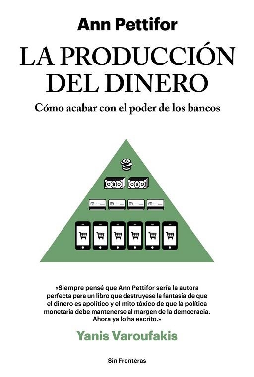 PRODUCCIÓN DEL DINERO, LA | 9788415070788 | PETTIFOR, ANN | Llibreria Drac - Librería de Olot | Comprar libros en catalán y castellano online