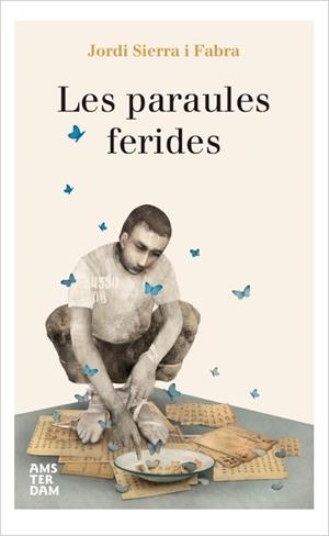 PARAULES FERIDES, LES | 9788416743230 | SIERRA I FABRA, JORDI | Llibreria Drac - Librería de Olot | Comprar libros en catalán y castellano online