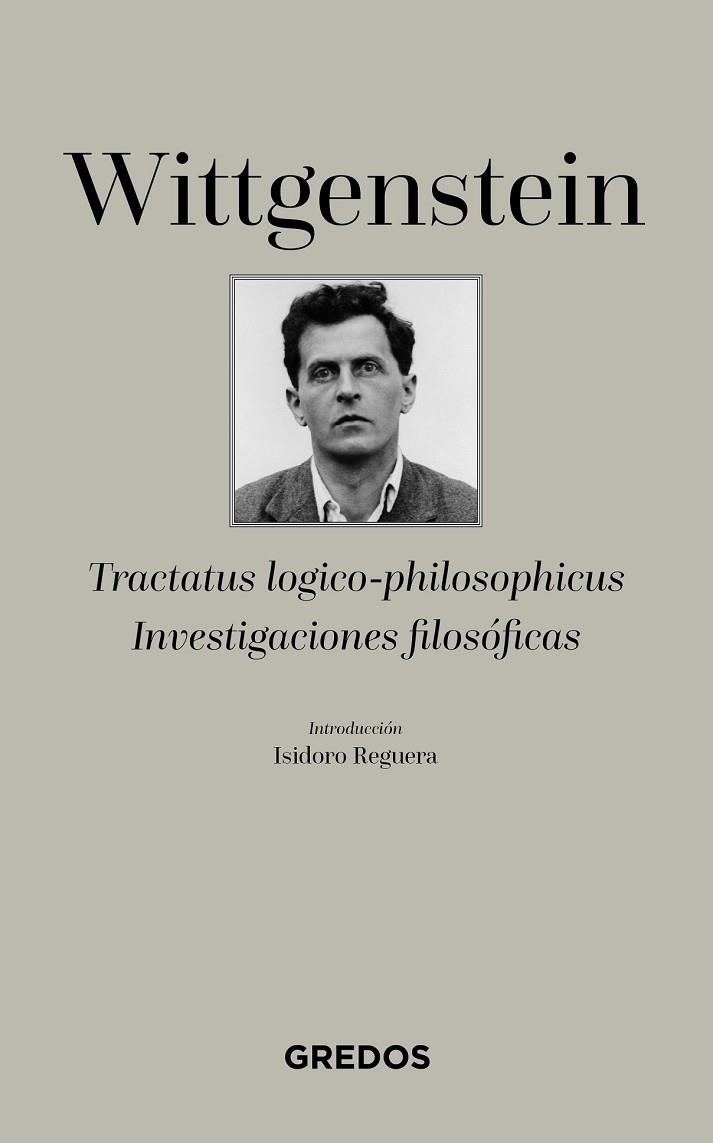 TRACTATUS LOGICO-PHILOSOPHICUS INVESTIGACIONES FILOSÓFICAS | 9788424937744 | WITTGENSTEIN , LUDWIG | Llibreria Drac - Librería de Olot | Comprar libros en catalán y castellano online