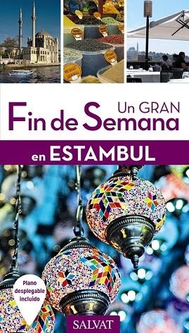 ESTAMBUL 2017 (UN GRAN FIN DE SEMANA) | 9788499358284 | FARRÉ, MARIE-FRANCE | Llibreria Drac - Librería de Olot | Comprar libros en catalán y castellano online
