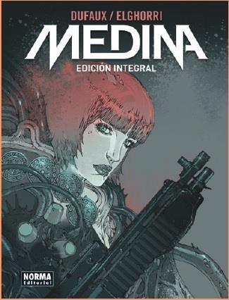 MEDINA: EDICIÓN INTEGRAL | 9788467926064 | DUFAUX, JEAN / ELGHORRI, YACINE | Llibreria Drac - Llibreria d'Olot | Comprar llibres en català i castellà online